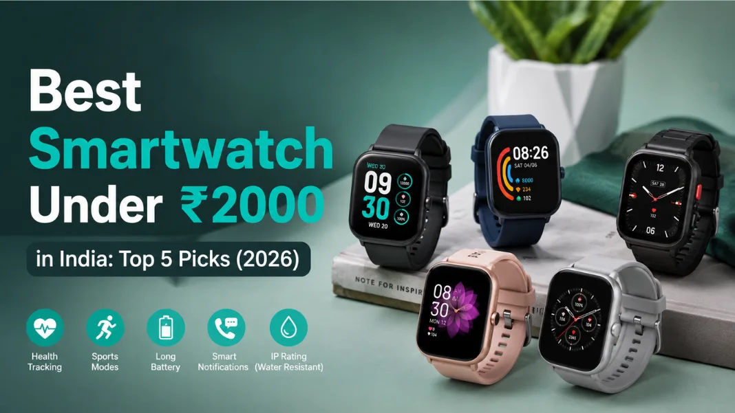 Best smartwatch under 2000 in India with fitness tracking, Bluetooth calling and AMOLED display by infoTopic